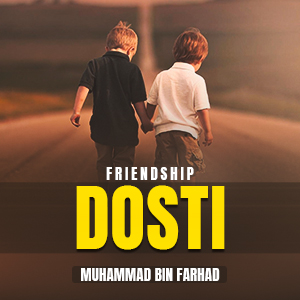Friendship (Dosti)