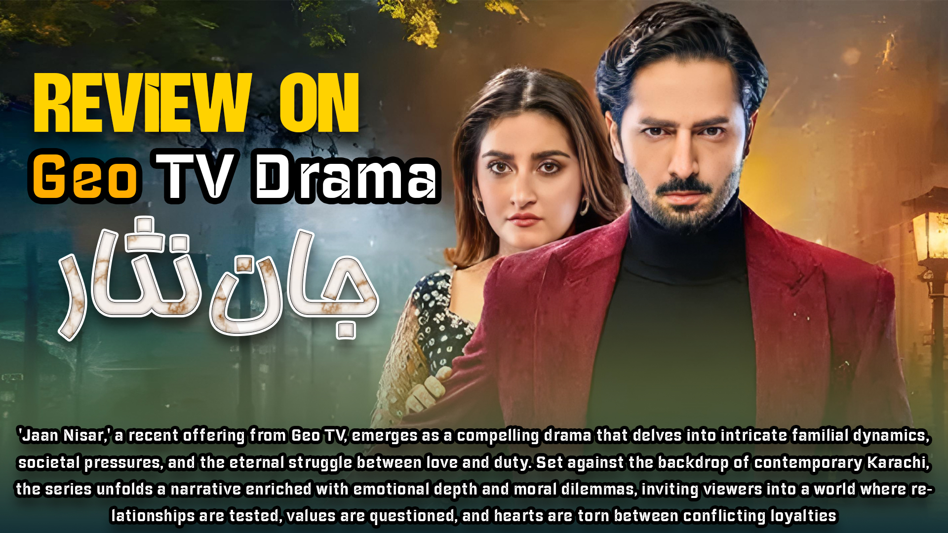 TV Drama Jaan Nisar